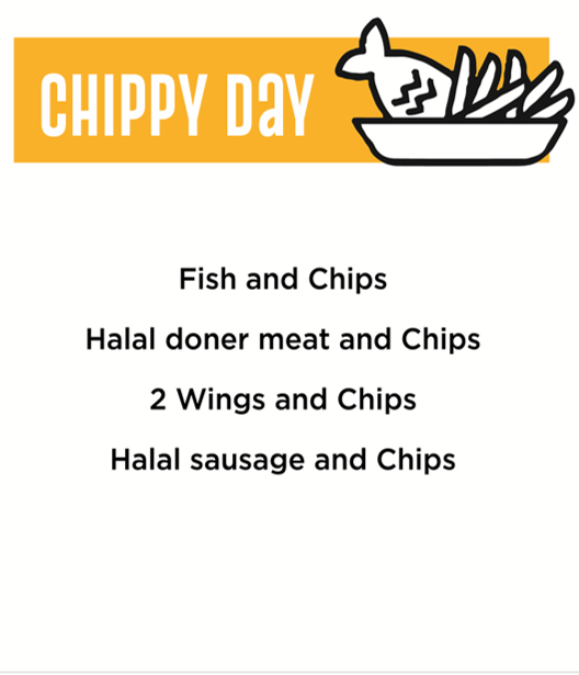 Chippy Day menu poster listing fish and chips, halal donner meat and chips, two wings and chips, and halal sausage and chips.